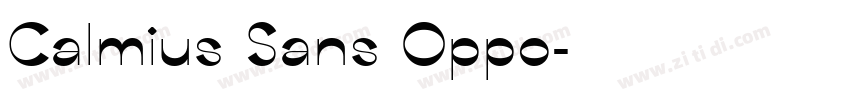 Calmius Sans Oppo字体转换 Calmius Sans Oppo字体转换